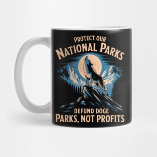 protect our national parks Mug